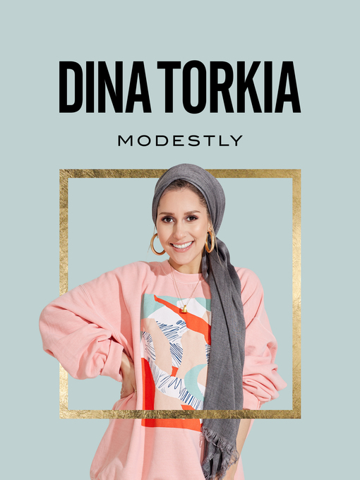 Title details for Modestly by Dina Torkia - Available